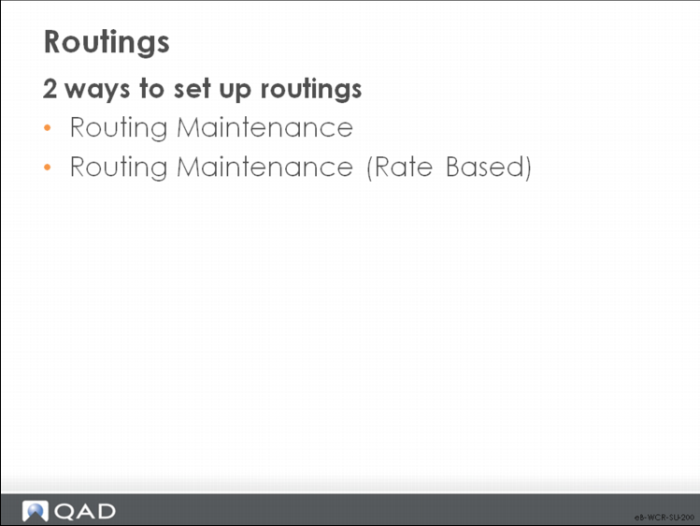 Work Center and Routing Setup and Maintenance